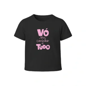 Camiseta Infantil Menina Dia dos Avós Vó Seu Carinho é Tudo