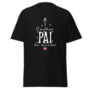 Camiseta Masculina Dia dos Pais O Melhor Pai Do Mundo